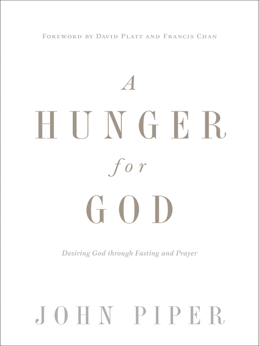 Title details for A Hunger for God (Redesign) by John Piper - Available